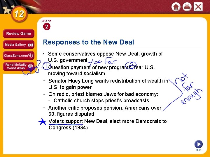 SECTION 2 Responses to the New Deal • Some conservatives oppose New Deal, growth