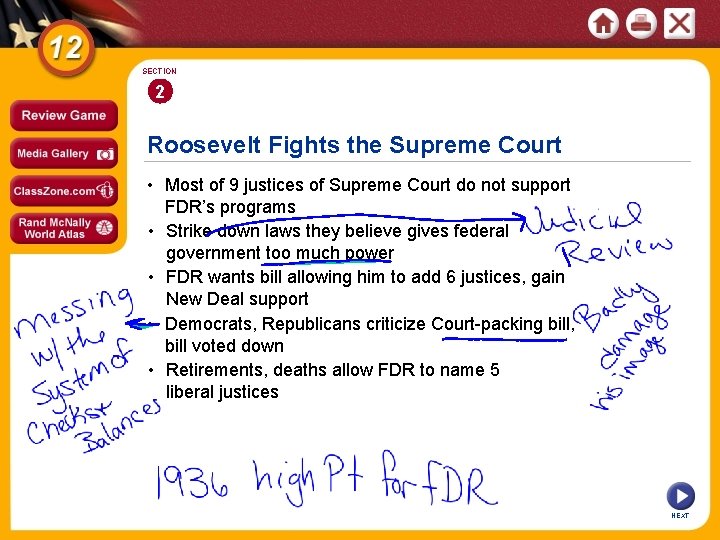 SECTION 2 Roosevelt Fights the Supreme Court • Most of 9 justices of Supreme