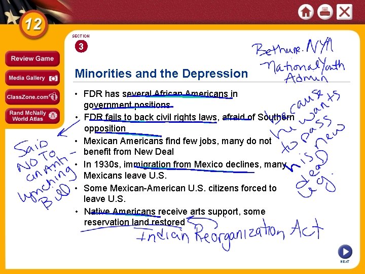 SECTION 3 Minorities and the Depression • FDR has several African Americans in government