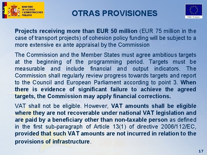 OTRAS PROVISIONES Projects receiving more than EUR 50 million (EUR 75 million in the