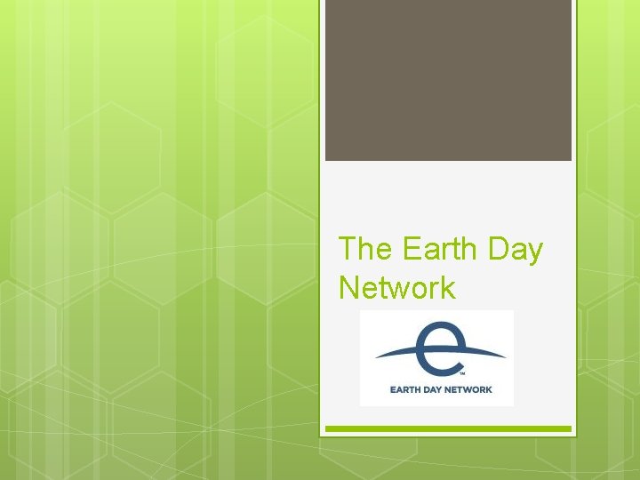 The Earth Day Network 
