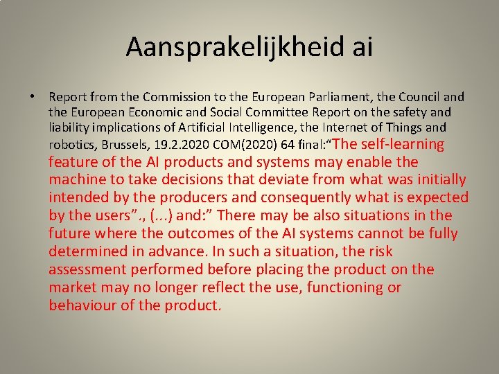 Aansprakelijkheid ai • Report from the Commission to the European Parliament, the Council and