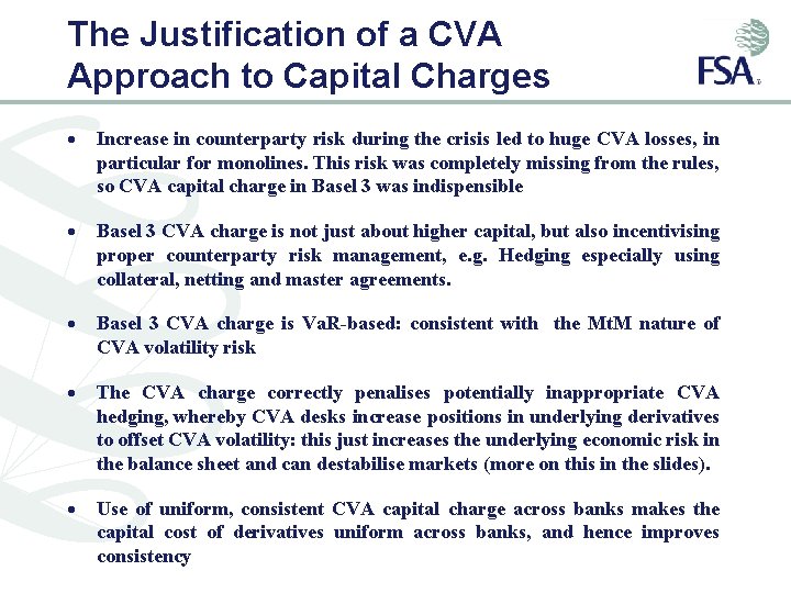 The Justification of a CVA Approach to Capital Charges Increase in counterparty risk during