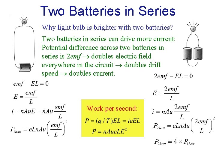 Two Batteries in Series Why light bulb is brighter with two batteries? Two batteries