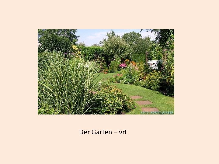 Der Garten – vrt 