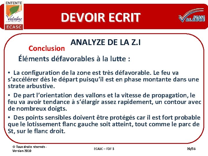 DEVOIR ECRIT ANALYZE DE LA Z. I Conclusion Éléments défavorables à la lutte :