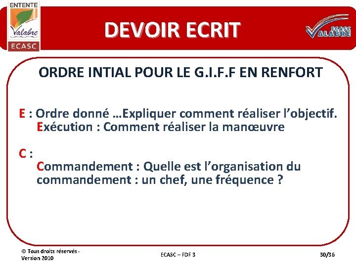 DEVOIR ECRIT ORDRE INTIAL POUR LE G. I. F. F EN RENFORT E :