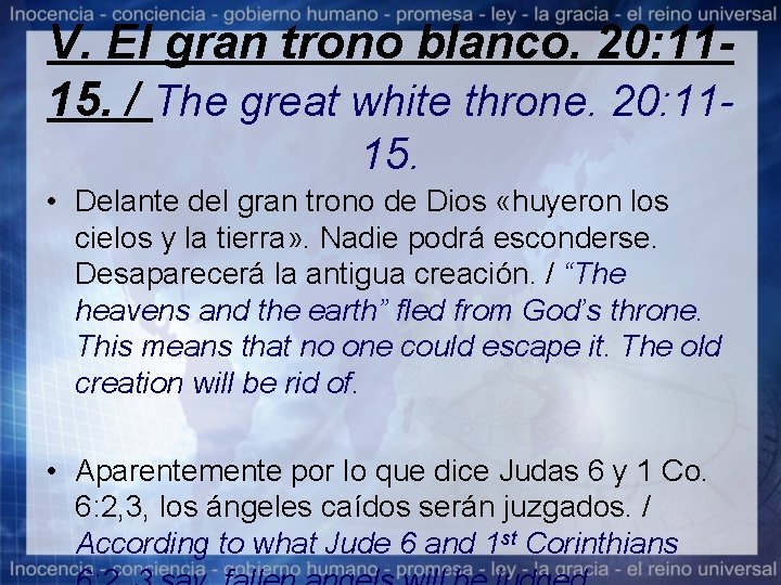 V. El gran trono blanco. 20: 1115. / The great white throne. 20: 1115.