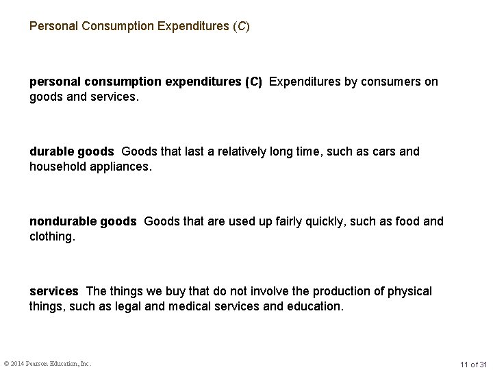 Personal Consumption Expenditures (C) personal consumption expenditures (C) Expenditures by consumers on goods and