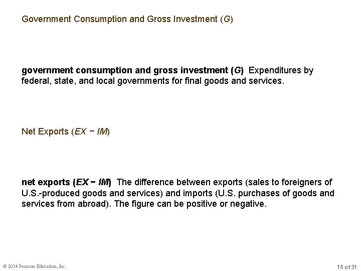 Government Consumption and Gross Investment (G) government consumption and gross investment (G) Expenditures by