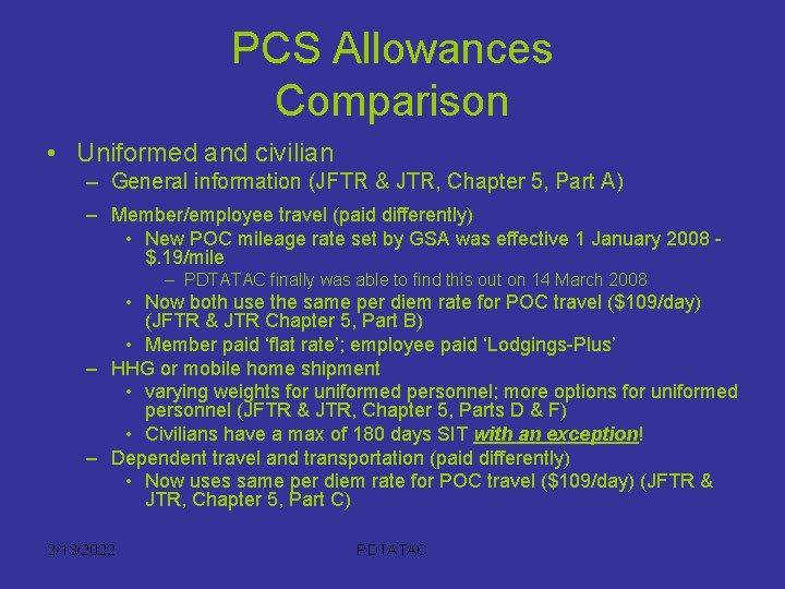 PCS Allowances Comparison • Uniformed and civilian – General information (JFTR & JTR, Chapter