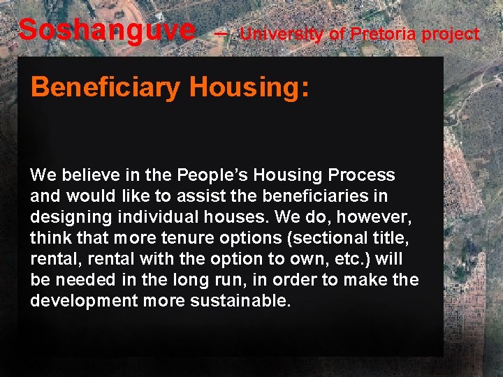 Soshanguve – University of Pretoria project Beneficiary Housing: We believe in the People’s Housing