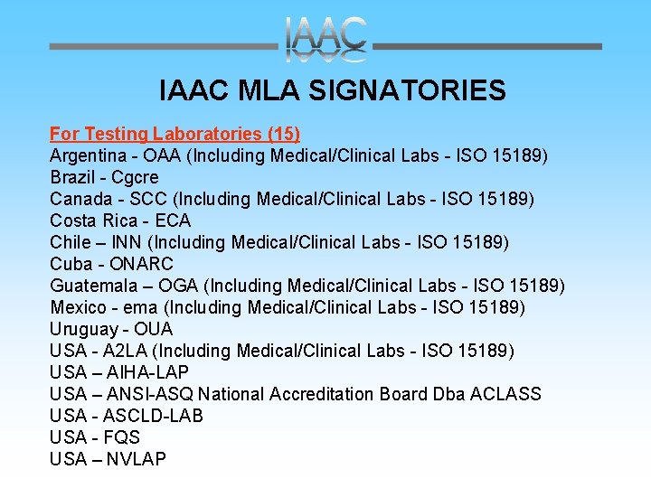 IAAC MLA SIGNATORIES For Testing Laboratories (15) Argentina - OAA (Including Medical/Clinical Labs -