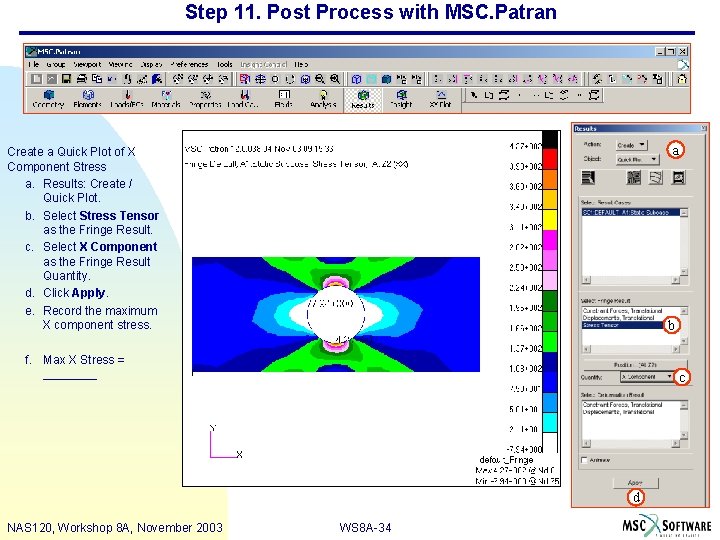 Step 11. Post Process with MSC. Patran a Create a Quick Plot of X