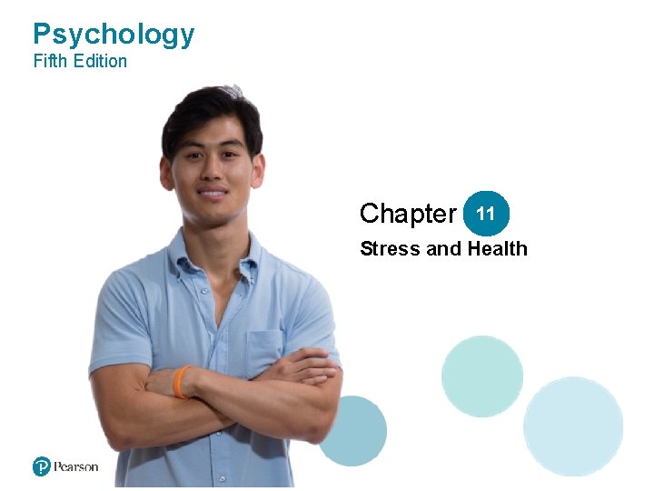 Psychology Fifth Edition 11 Chapter 11 Stress and Health 