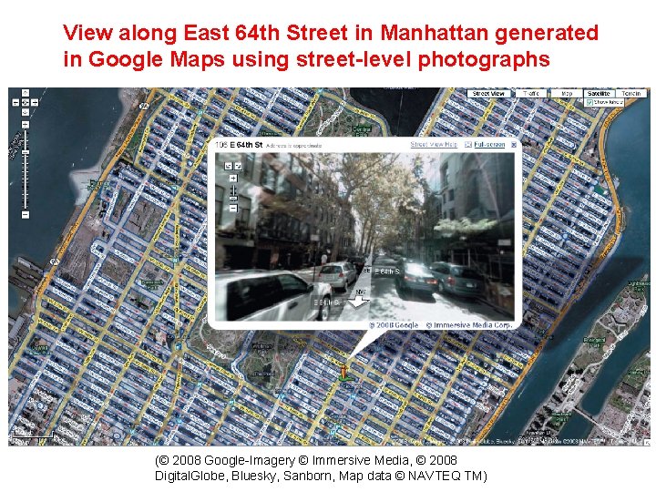 View along East 64 th Street in Manhattan generated in Google Maps using street-level