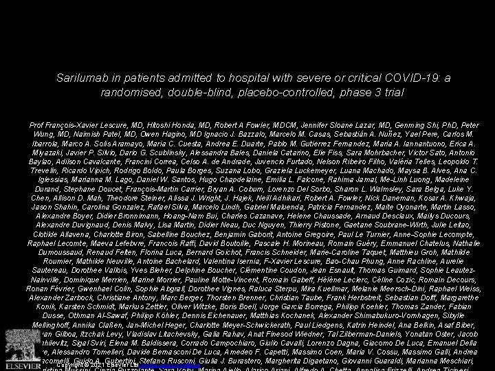 Sarilumab in patients admitted to hospital with severe or critical COVID-19: a randomised, double-blind,