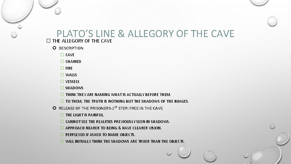 PLATO’S LINE & ALLEGORY OF THE CAVE � THE ALLEGORY OF THE CAVE DESCRIPTION