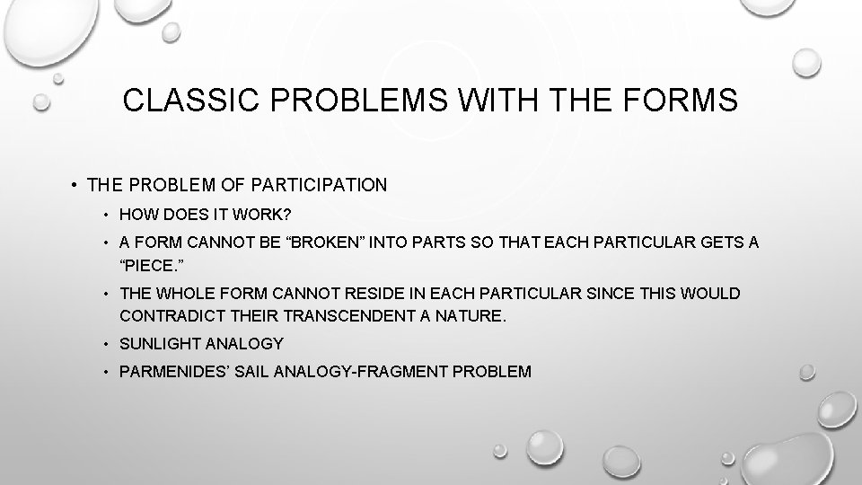 CLASSIC PROBLEMS WITH THE FORMS • THE PROBLEM OF PARTICIPATION • HOW DOES IT