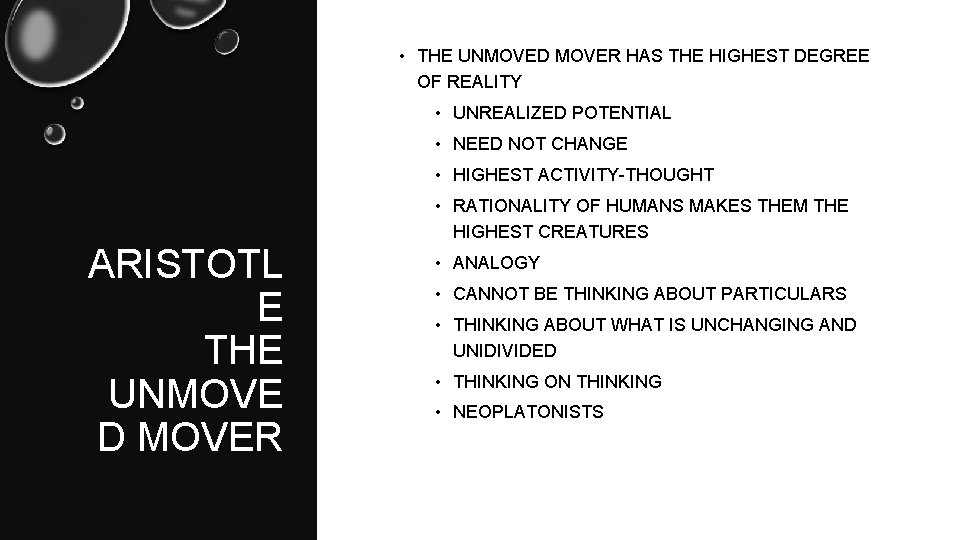  • THE UNMOVED MOVER HAS THE HIGHEST DEGREE OF REALITY • UNREALIZED POTENTIAL