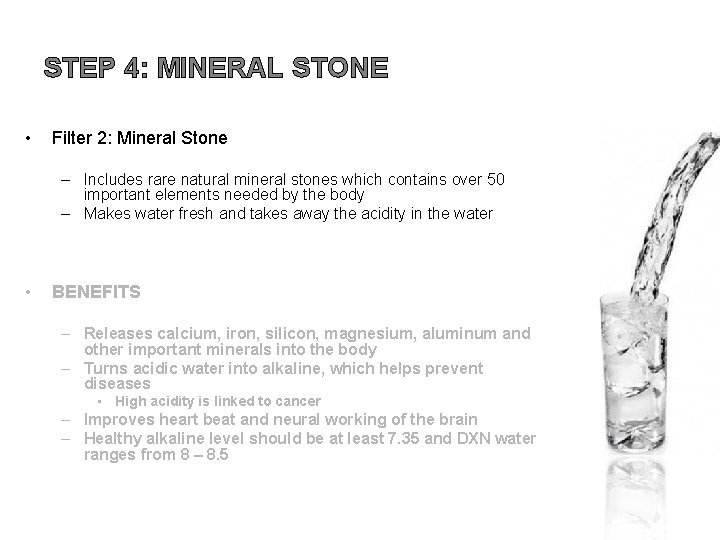 STEP 4: MINERAL STONE • Filter 2: Mineral Stone – Includes rare natural mineral STEP 4: MINERAL STONE • Filter 2: Mineral Stone – Includes rare natural mineral