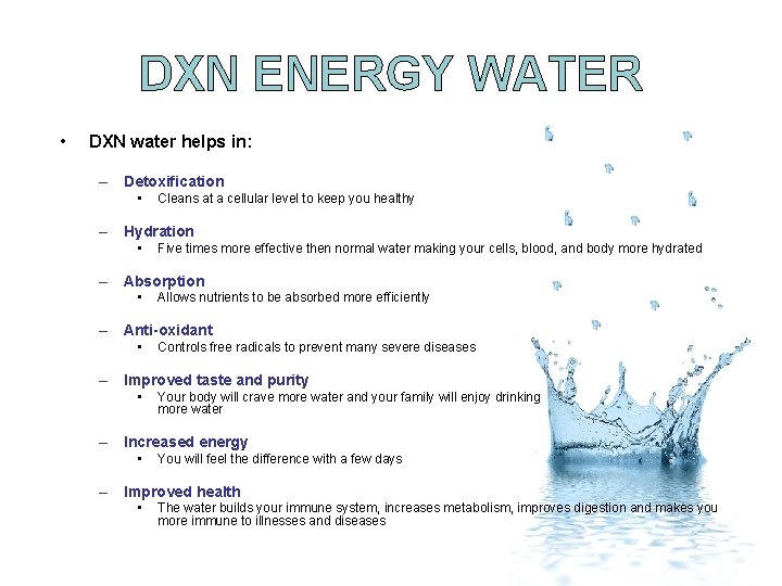 DXN ENERGY WATER • DXN water helps in: – Detoxification • Cleans at a DXN ENERGY WATER • DXN water helps in: – Detoxification • Cleans at a