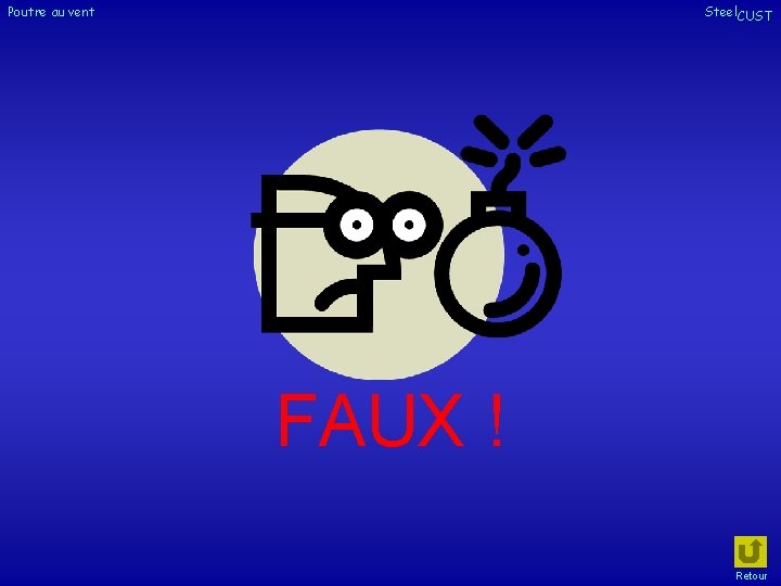 Poutre au vent Steel. CUST FAUX ! Retour Poutre au vent Steel. CUST FAUX ! Retour