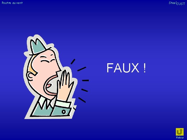 Poutre au vent Steel. CUST FAUX ! Retour Poutre au vent Steel. CUST FAUX ! Retour