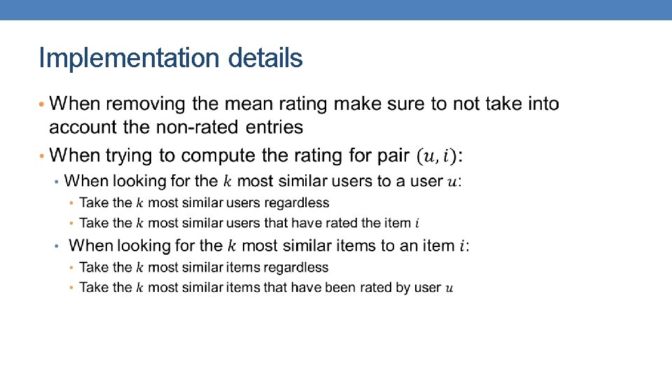 Implementation details • 