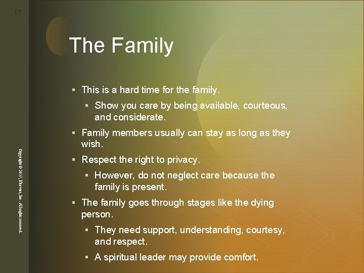17 z The Family § This is a hard time for the family. §
