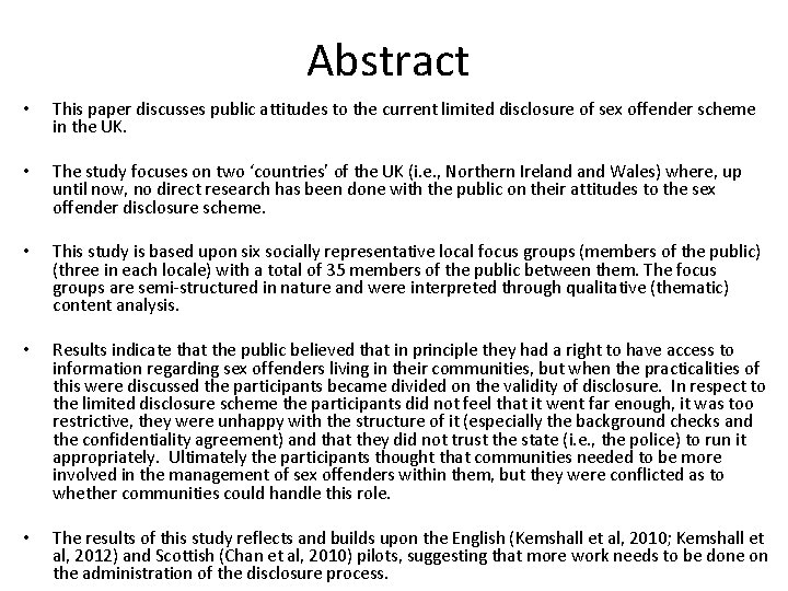 Abstract • This paper discusses public attitudes to the current limited disclosure of sex