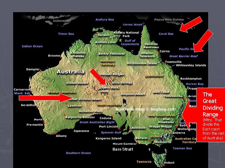 The Great Dividing Range (Mtns. That divide the East coast from the rest of