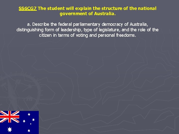 SS 6 CG 7 The student will explain the structure of the national government
