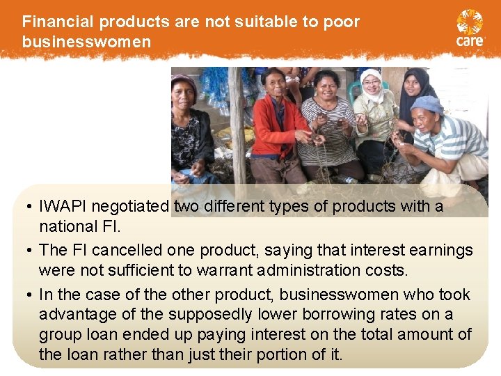 Financial products are not suitable to poor businesswomen • IWAPI negotiated two different types