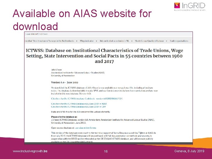 Available on AIAS website for download www. inclusivegrowth. eu www. inclusivegrowth. be 16 Geneva,