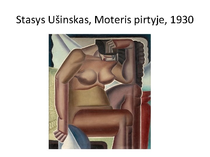 Stasys Ušinskas, Moteris pirtyje, 1930 