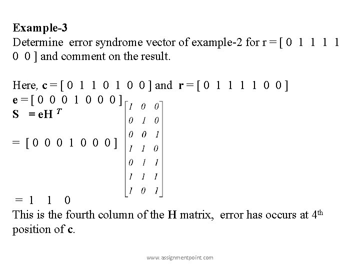 Example-3 Determine error syndrome vector of example-2 for r = [ 0 1 1