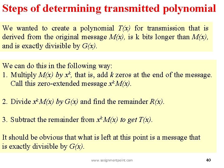 Steps of determining transmitted polynomial We wanted to create a polynomial T(x) for transmission