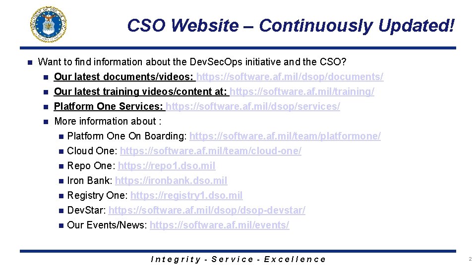 CSO Website – Continuously Updated! n Want to find information about the Dev. Sec.
