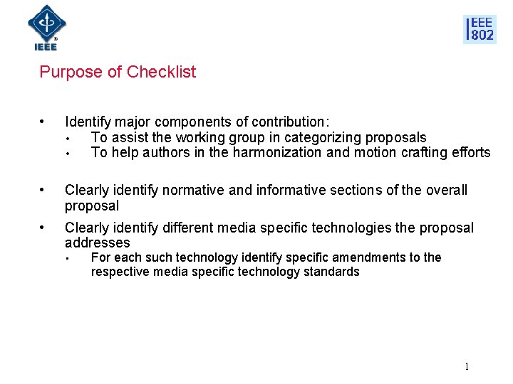 Purpose of Checklist • Identify major components of contribution: • To assist the working