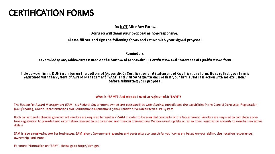 CERTIFICATION FORMS Do NOT Alter Any Forms. Doing so will deem your proposal as