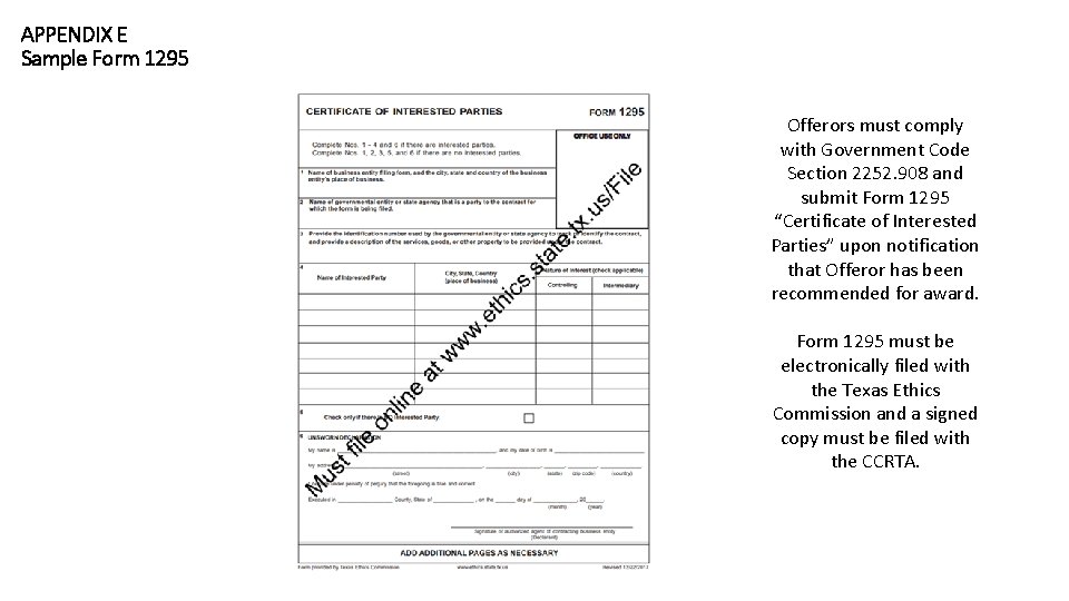 APPENDIX E Sample Form 1295 Offerors must comply with Government Code Section 2252. 908