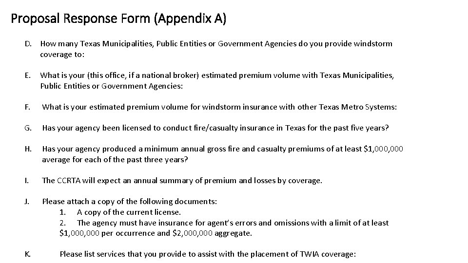Proposal Response Form (Appendix A) D. How many Texas Municipalities, Public Entities or Government
