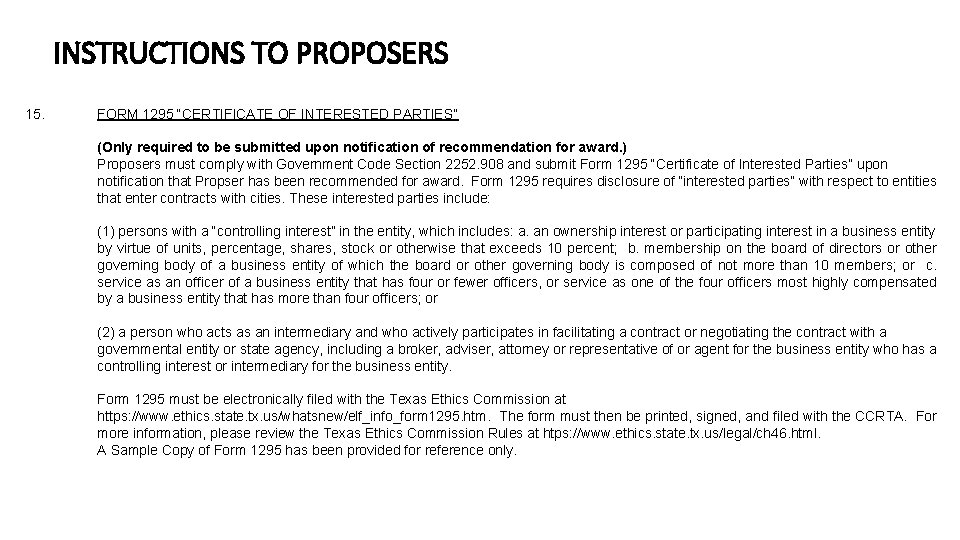 INSTRUCTIONS TO PROPOSERS 15. FORM 1295 “CERTIFICATE OF INTERESTED PARTIES” (Only required to be