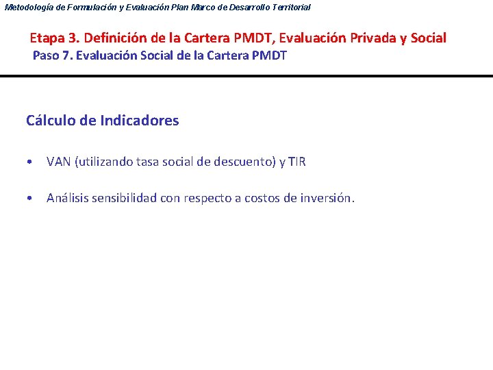 Metodología de Formulación y Evaluación Plan Marco de Desarrollo Territorial Etapa 3. Definición de