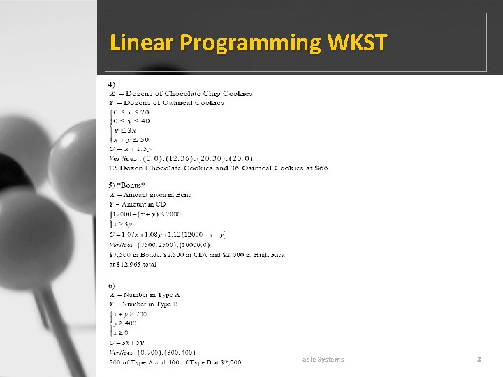 Linear Programming WKST 9/18/2021 4: 07 PM 3 -6: Three Variable Systems 2 