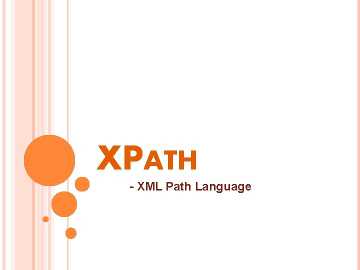 XPATH - XML Path Language 