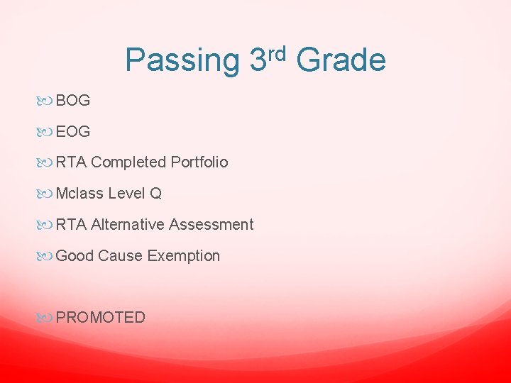 Passing 3 rd Grade BOG EOG RTA Completed Portfolio Mclass Level Q RTA Alternative