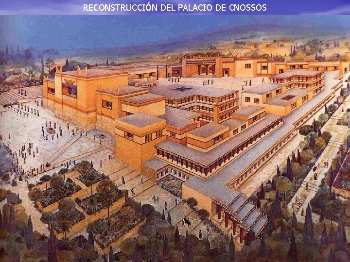 RECONSTRUCCIÓN DEL PALACIO DE CNOSSOS 