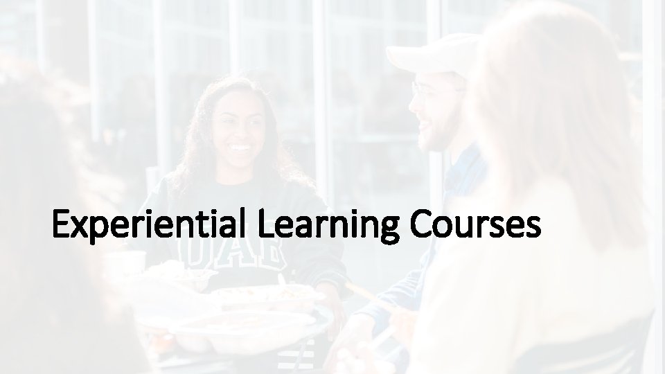 Experiential Learning Courses 
